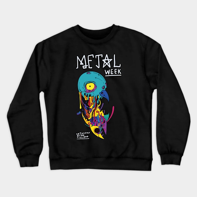 Metal week Crewneck Sweatshirt by Music Lover